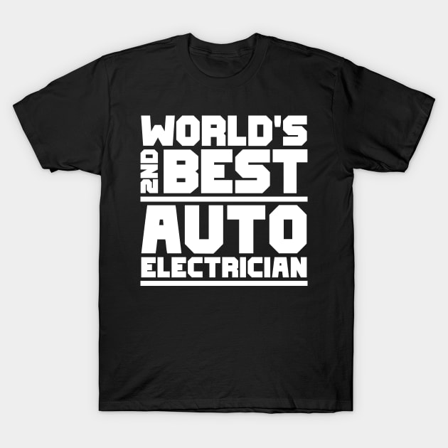 2nd best auto electrician T-Shirt by colorsplash